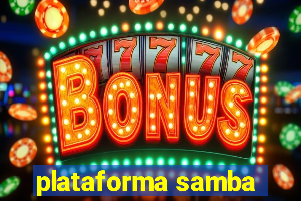 plataforma samba